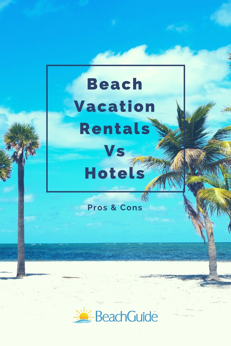 vacation rentals vs hotels